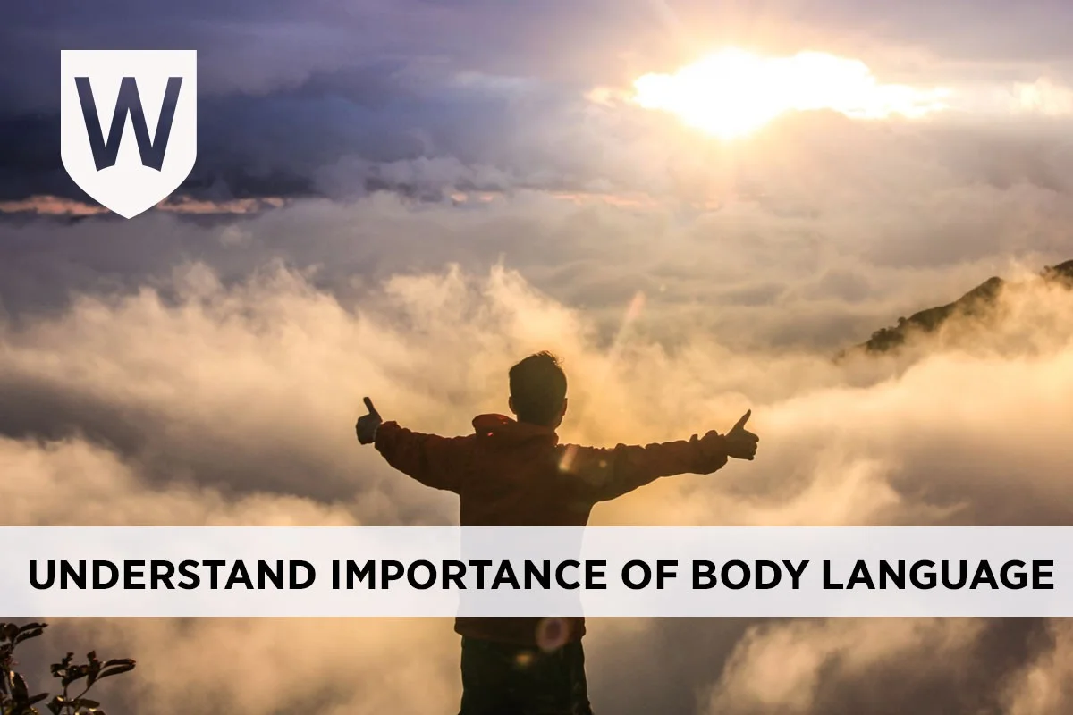 What is my body language saying?