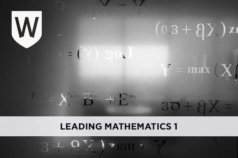 Leading Mathematics 1: What do we need to know?